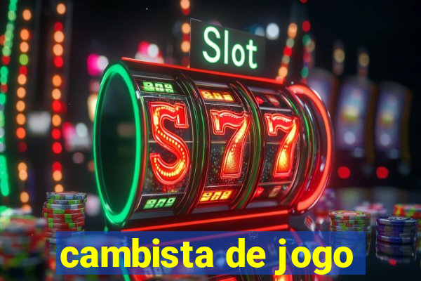 cambista de jogo